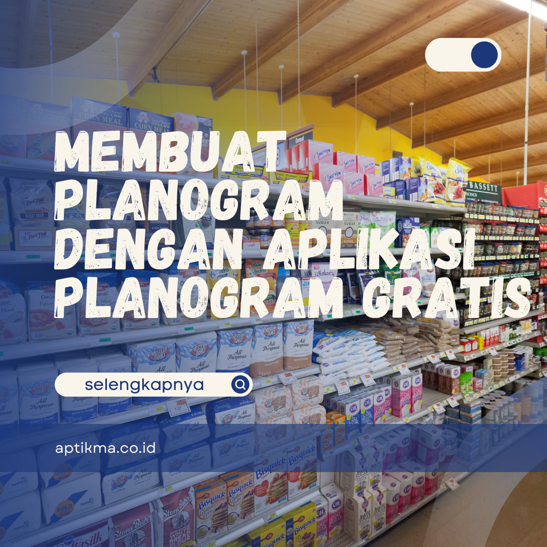 membuat planogram