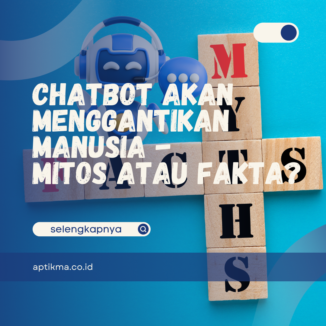 Chatbot Akan Menggantikan Manusia