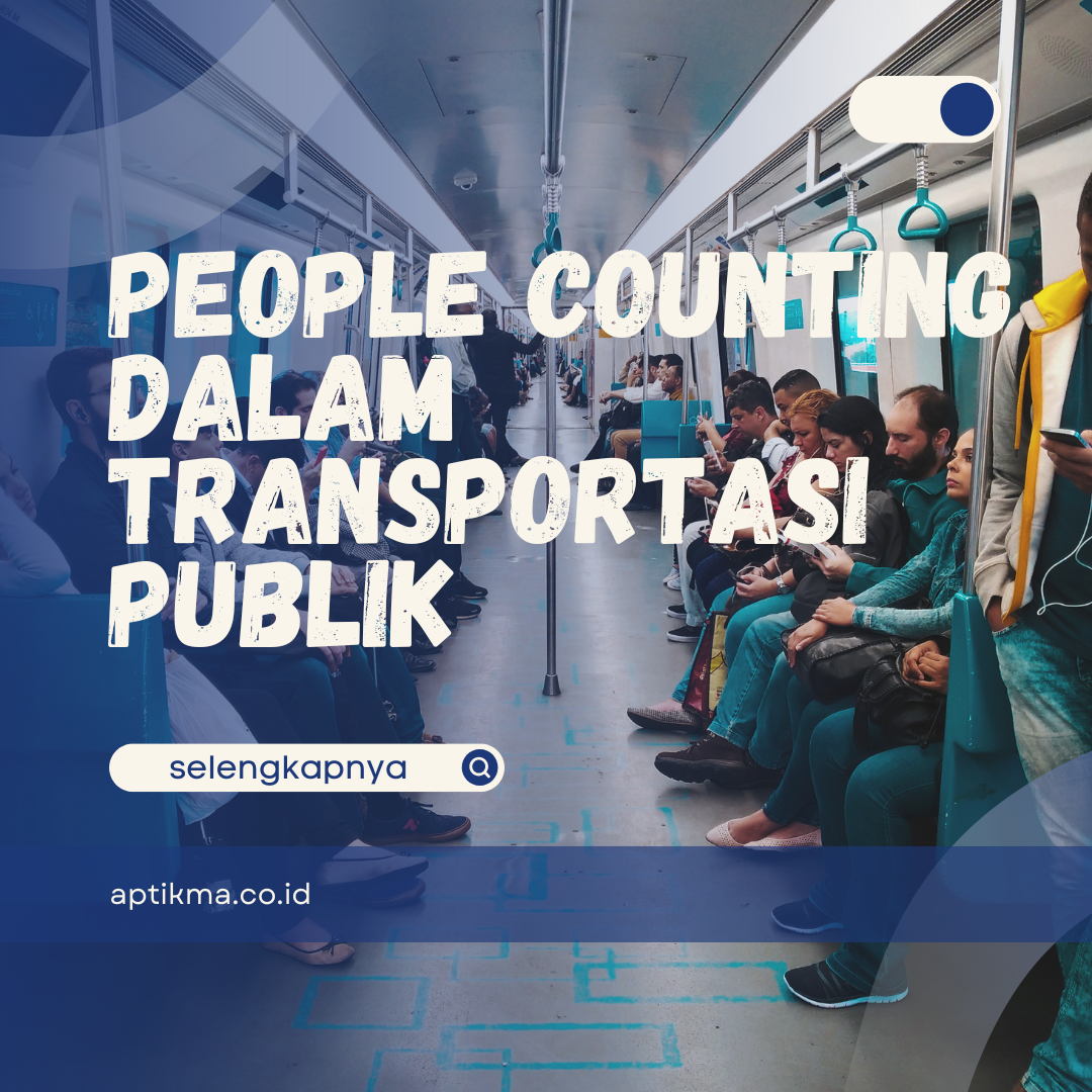 People Counting dalam Transportasi Publik