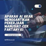 Apakah AI akan Menggantikan Pekerjaan Manusia? Cek di Sini!