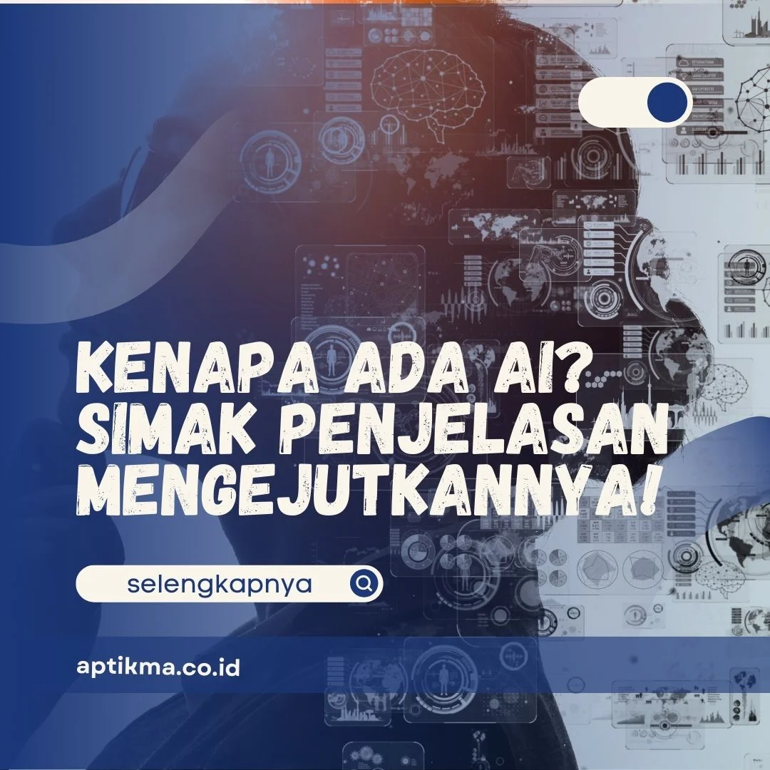 Kenapa Ada AI