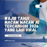 Wajib Tahu! Macam Macam AI Tercanggih 2026 yang Lagi Viral