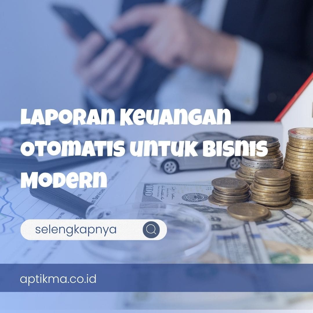 Laporan Keuangan Otomatis