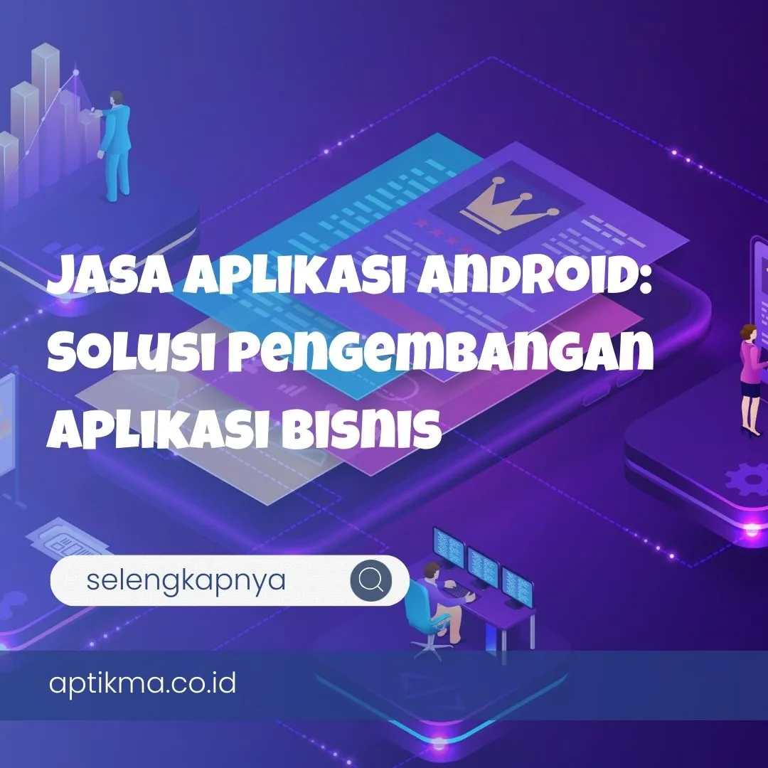 Jasa Aplikasi Android