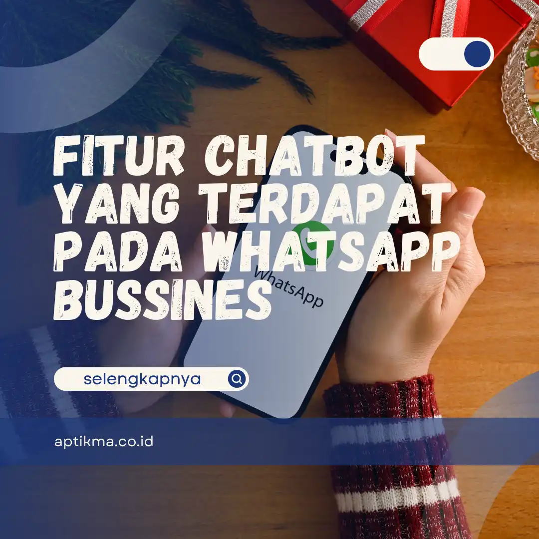 fitur chatbot pada whatsapp business