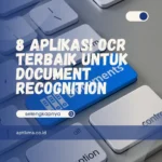 8 Aplikasi OCR Terbaik untuk Document Recognition