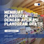 Membuat Planogram dengan Aplikasi Planogram Gratis