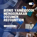 Menggunakan Document Recognition yang Cocok untuk Bisnis