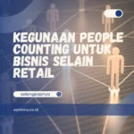 Kegunaan People Counting untuk Bisnis Selain Retail