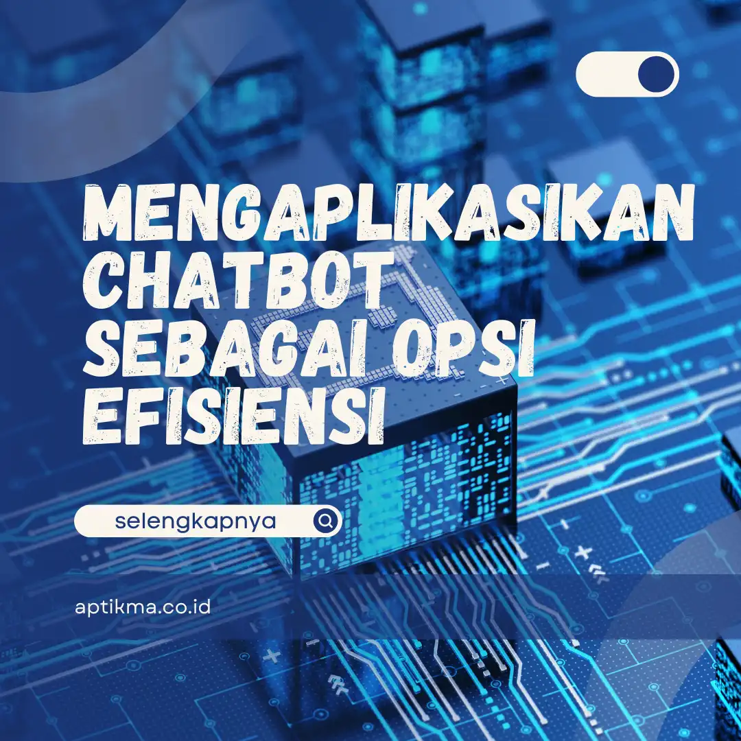 chatbot sebagai opsi efisiensi