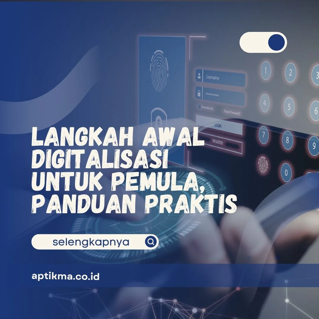 Langkah Awal Digitalisasi untuk Pemula