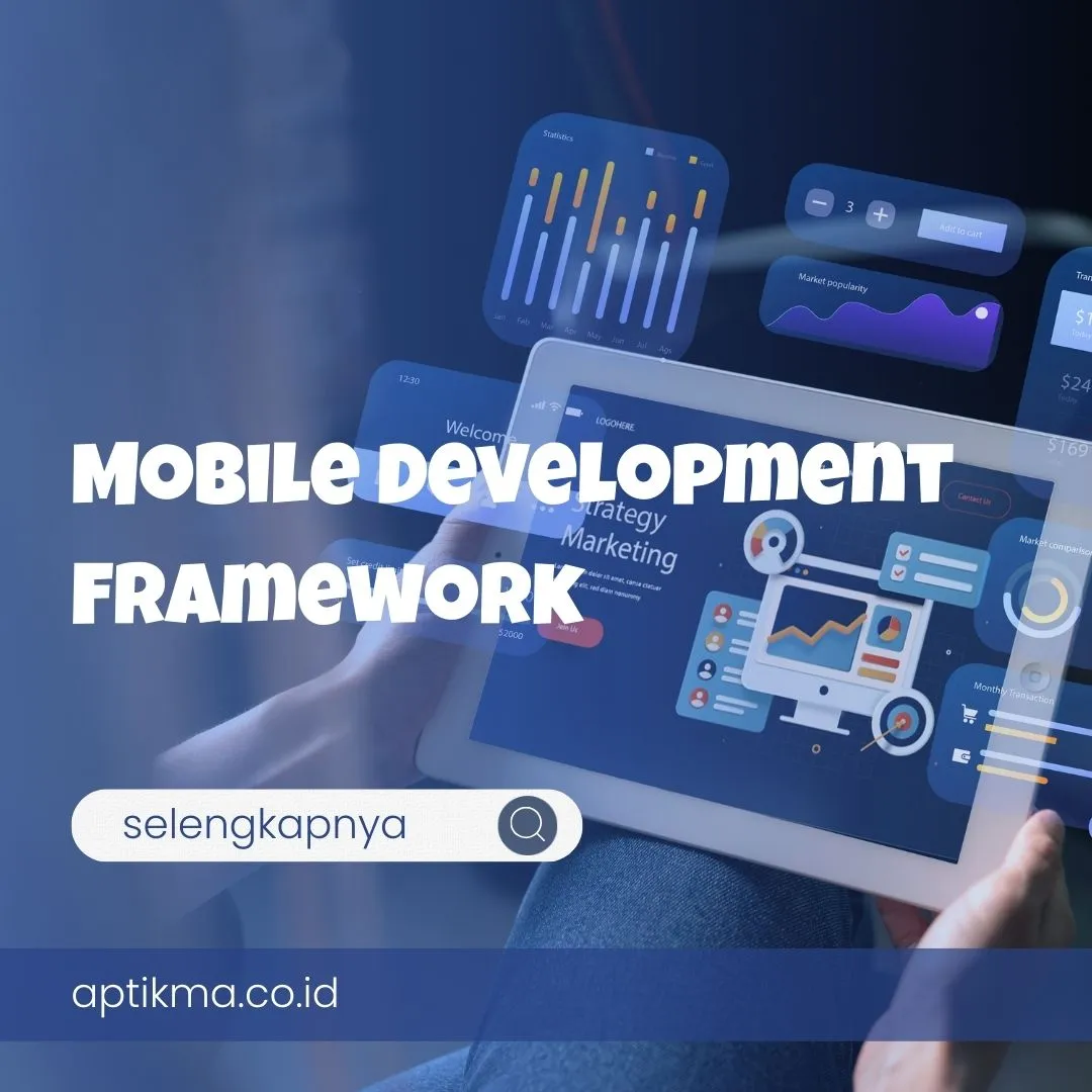 Mobile Development Framework