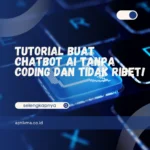 Tutorial Membuat Chatbot AI Tanpa Coding
