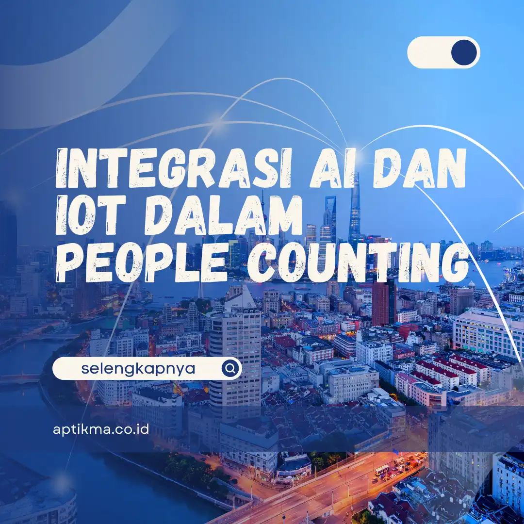 AI dan IoT dalam People Counting