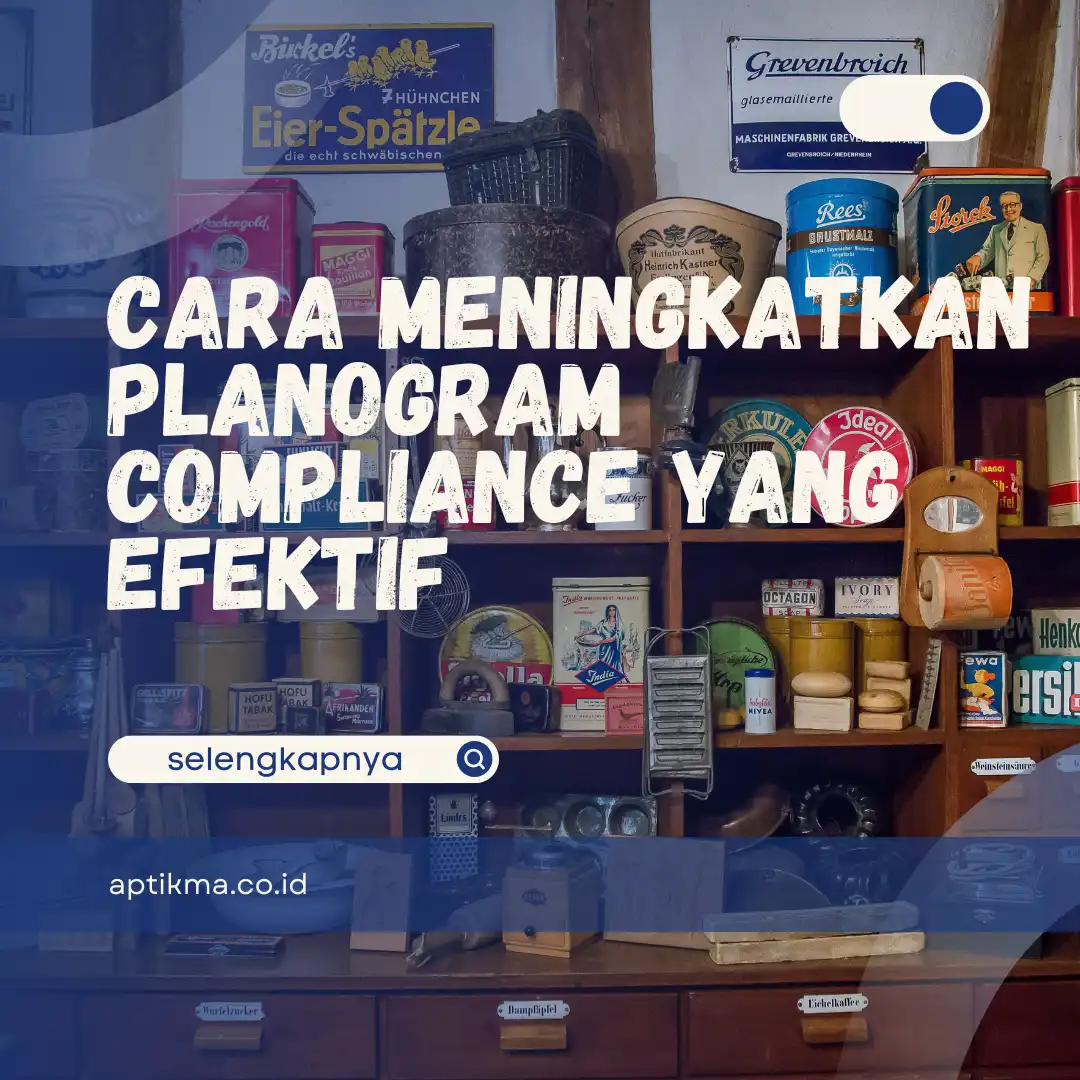 Cara Meningkatkan Planogram Compliance