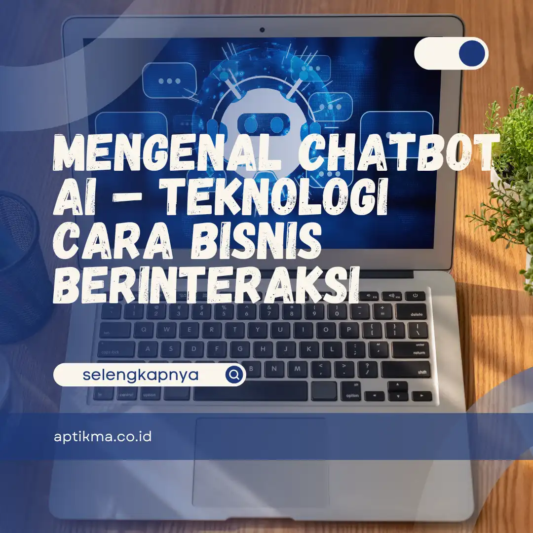 mengenal chatbot ai