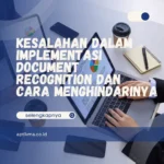 Kesalahan dalam Implementasi Document Recognition
