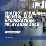 Chatbot AI dalam Industri Jasa – Meningkatkan Pelayanan Jasa