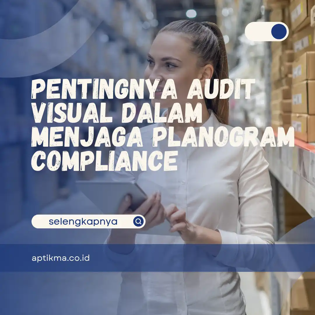 menjaga planogram compliance