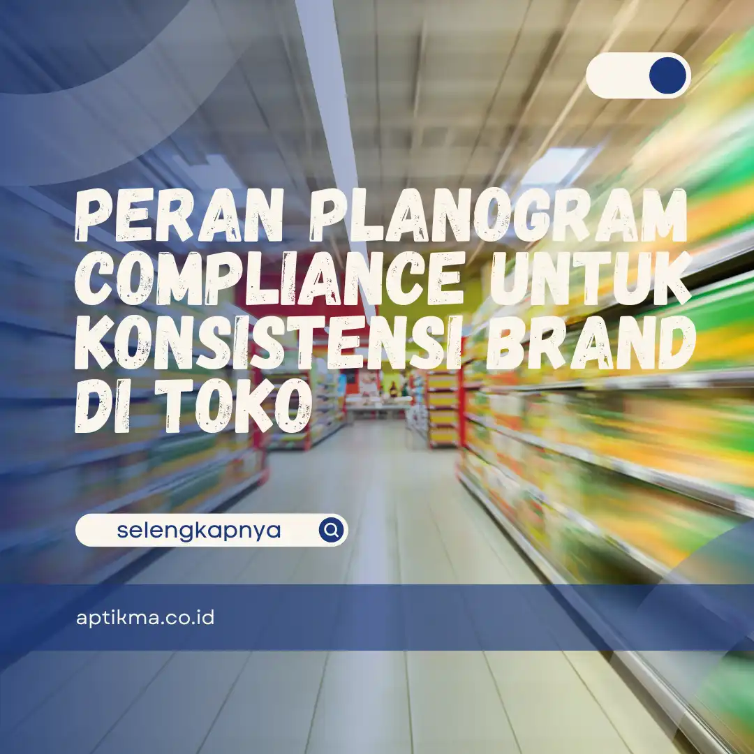 Peran Planogram Compliance