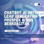 Chatbot AI untuk Lead Generation Prospek Bisnis Berkualitas
