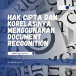 Hak Cipta dan Korelasinya Menggunakan Document Recognition