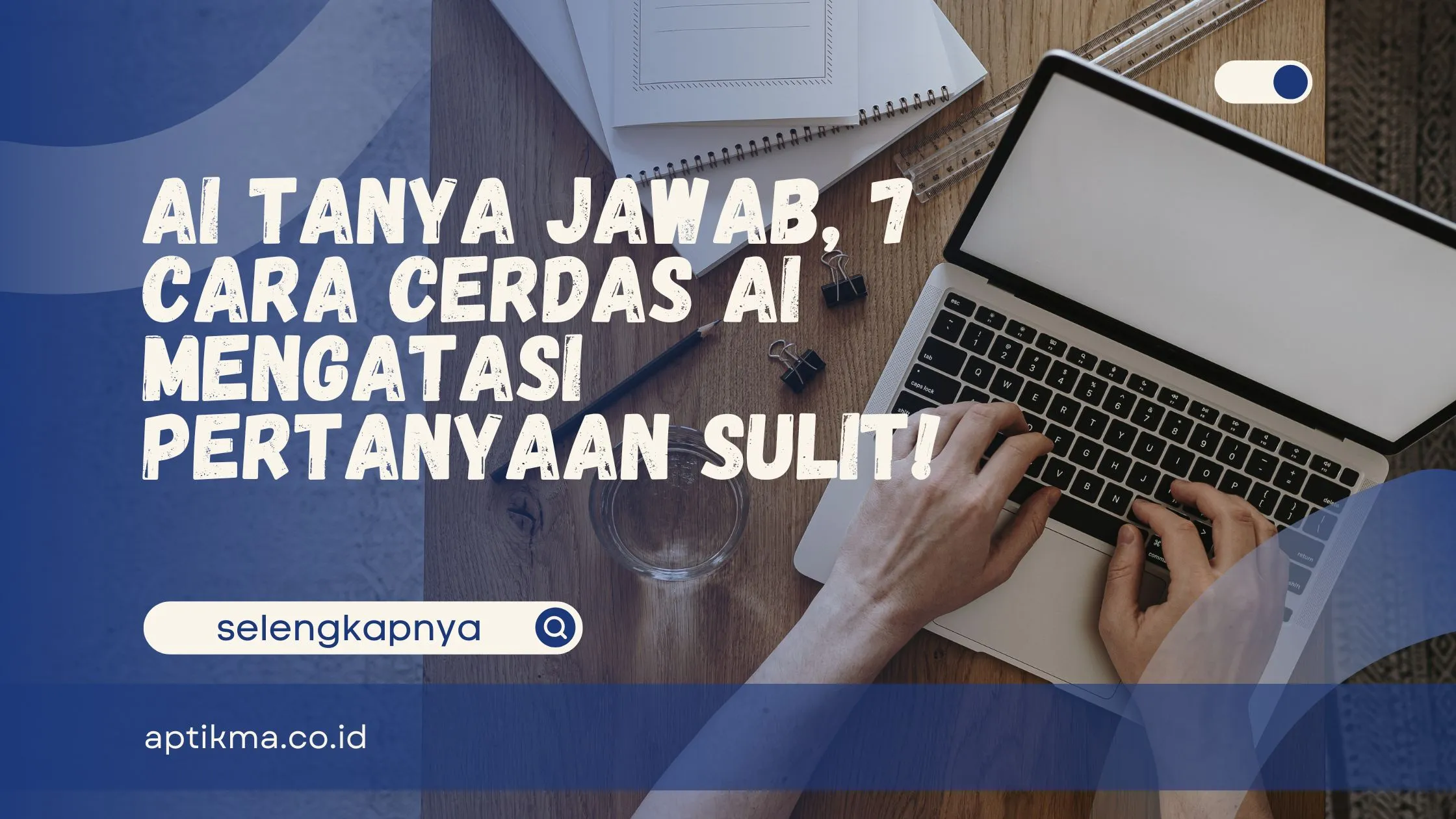 ai tanya jawab