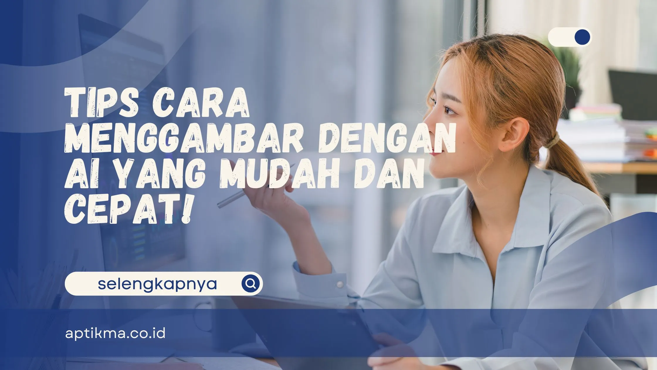 Cara Menggambar dengan AI