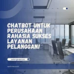 Chatbot untuk Perusahaan – Rahasia Sukses Layanan Pelanggan!