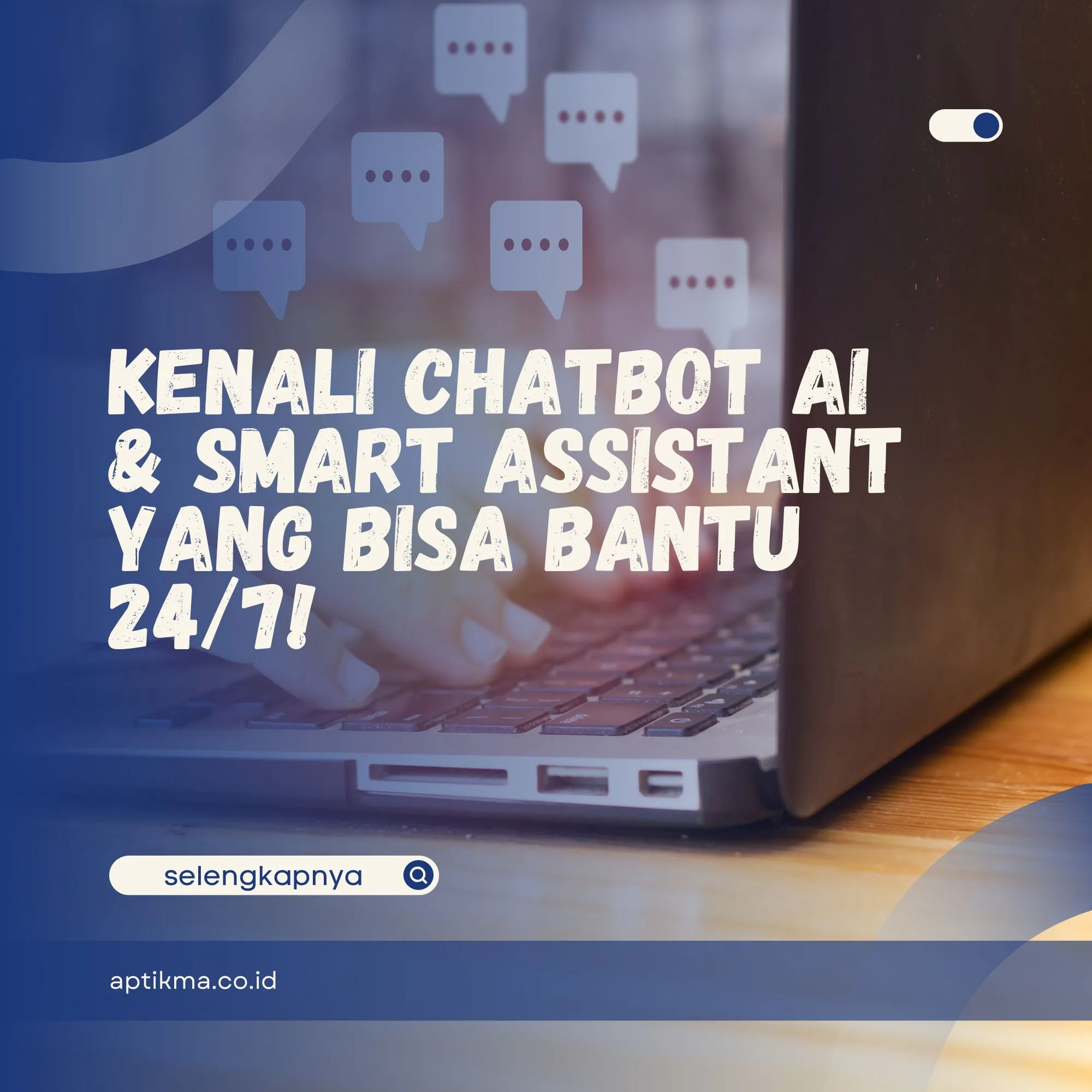 Chatbot AI & Smart Assistant