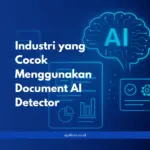 Industri yang Cocok Menggunakan Document AI Detector