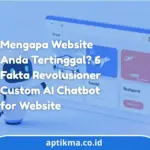 6 Bukti Custom AI Chatbot for Website Merupakan Inovasi Revolusioner