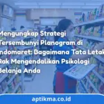 Strategi dan Rahasia Planogram di Indomaret: Panduan Ritel Modern 2026
