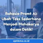 Prompt Ai: 5 Rahasia Menghasilkan Video Animasi Keren